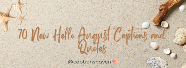 hello august captions and quotes