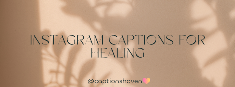 instagram captions for healing